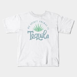 My spirit animal is Tequila Kids T-Shirt